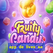 app de lives ao vivo 18